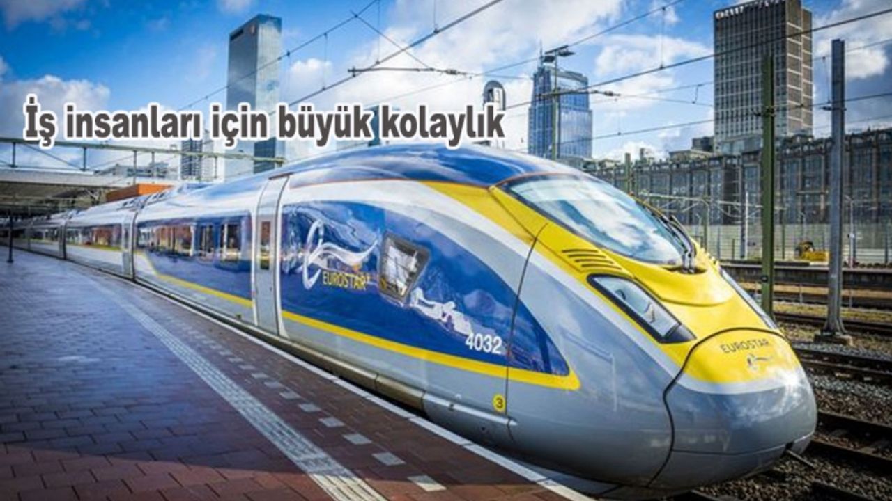 Eurostar ile Amsterdam – Londra direkt seferleri başlıyor