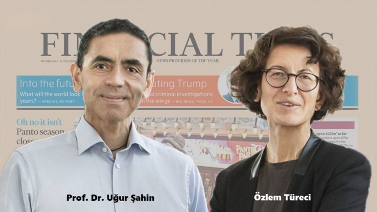 Financial Times'ın "Yılın Kişisi Ödülü" Uğur Şahin ve Özlem Türeci'nin
